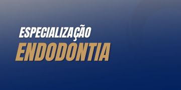 Especialização em Endodontia